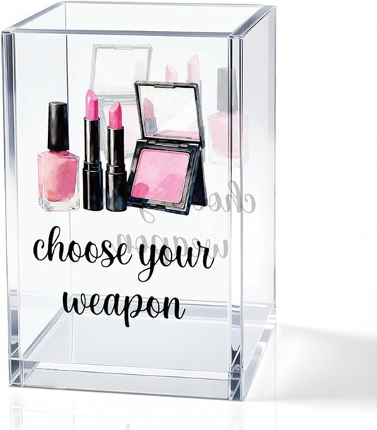Choose Your Weapon Acrylic Cosmetic Holder, Funny Makeup Brush Organizer Gifts for Cosmetologist Makeup Lover Women Girls, Christmas Birthday Gifts for Daughter Niece Sister BFF