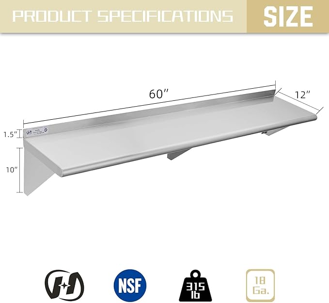 Hally Stainless Steel Shelf 12 x 60 Inches 315 lb, NSF Commercial Wall Mount Floating Shelving for Restaurant, Kitchen, Home and Hotel