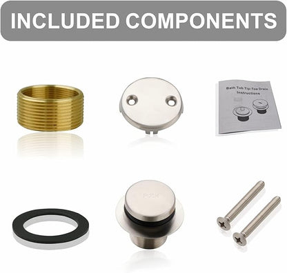 Bathtub Drain Tip Toe Tub Conversion Kit, Replacement Bath Trim with Two-Hole Overflow Faceplate and Universal Fine/Coarse Thread Assembly, Brushed Nickel