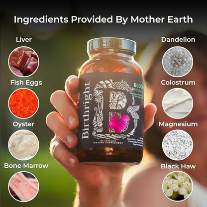 Birthright Complete Prenatal Supplement for Fetal Development… Folate, Choline + DHA, from Grass Fed Liver, Fish Eggs, Colostrum, Bone Marrow, with All Natural Herbal Blend Bloom