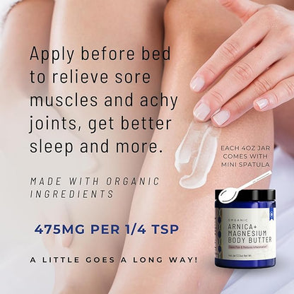 Organic Arnica + Magnesium Whipped Body Butter, 4 oz Jar, Extra Strength Formula with Premium Quality Magnesium Choride, Natural Comfort for Muscles & Joints, All-Natural