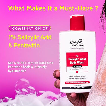 Chemist at Play 1% Salicylic Acid Body Wash | Paraben & SLS Free | Gentle Exfoliating Shower Gel | Prevents Body Acne, Bumpy Skin & Deep Cleanses Skin | For Men & Women | 7.9 Fl oz