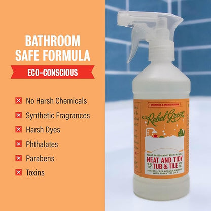 Rebel Green Neat and Tidy Tub & Tile Bathroom Cleaner Spray - Chamomile Orange Blossom Scent - Plant-Based Formula for Showers, Sinks, Tubs, Toilets, and Tile - 24 fl oz - 2 Pack
