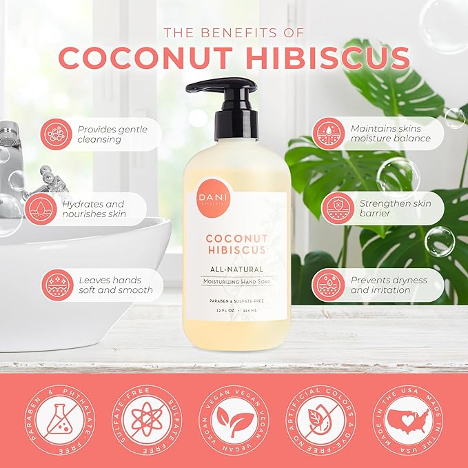 DANI Naturals Moisturizing Hand Soap – Coconut Hibiscus Scent, Hydrating, Sulfate-Free & Paraben-Free, 12 Oz Bottle with Pump, Gentle Cleansing for Dry Skin